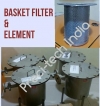 Basket Filter & Element